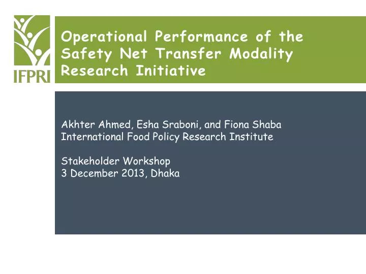 operational performance of the safety net transfer modality research initiative