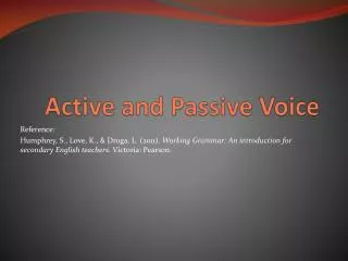 Active and Passive Voice