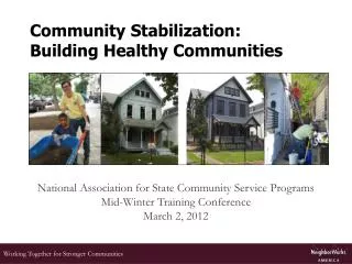 Community Stabilization: Building Healthy Communities
