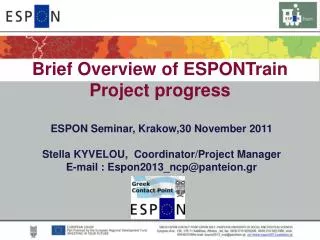 Brief Overview of ESPONTrain Project progress