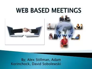 WEB BASED MEETINGS