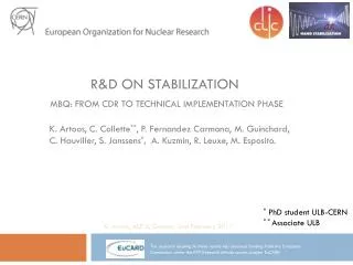 R&amp;D on Stabilization MBQ: from CDR to technical implementation phase