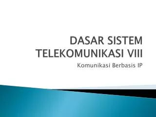 dasar sistem telekomunikasi viii