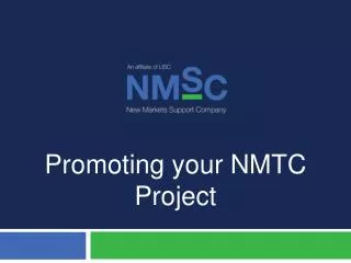 Promoting your NMTC Project