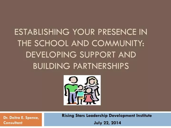 establishing your presence in the school and community developing support and building partnerships