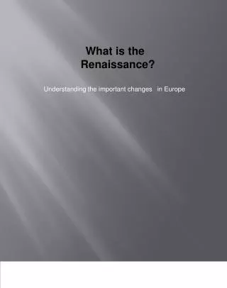 What is the ?Renaissance?