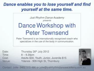 Just Rhythm Dance Academy presents Dance Workshop with Peter T ownsend