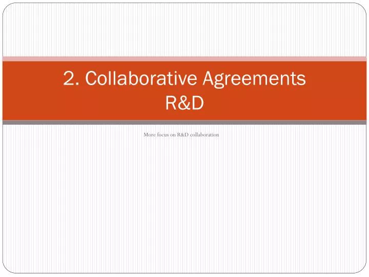 2 collaborative agreements r d