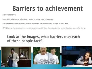 Barriers to achievement