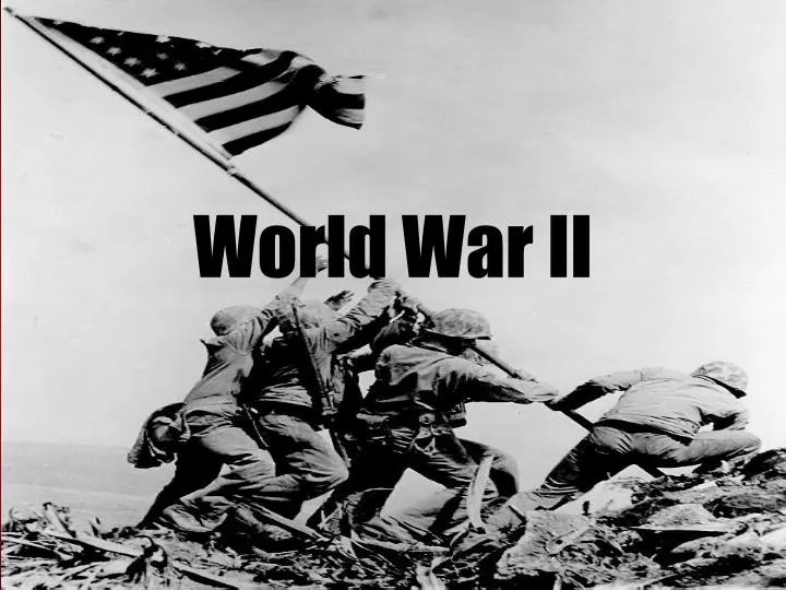 PPT - World War II PowerPoint Presentation, free download - ID:2502332