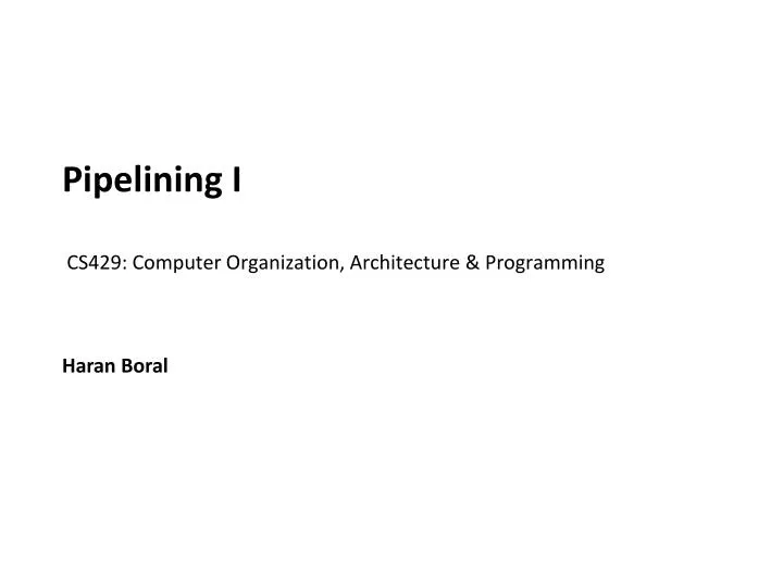 pipelining i cs429 computer organization architecture programming