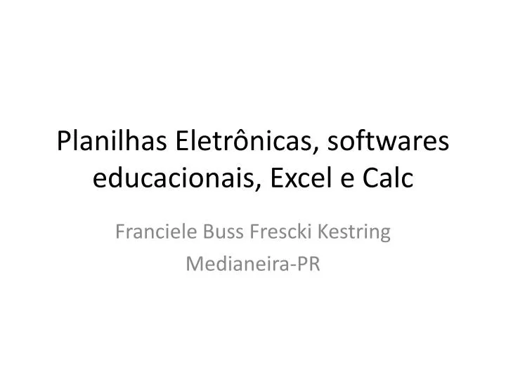 planilhas eletr nicas softwares educacionais excel e calc