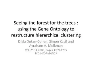 Seeing the forest for the trees : using the Gene Ontology to restructure hierarchical clustering