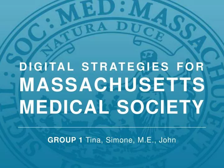 digital strategies for massachusetts medical society