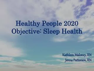 Healthy People 2020 Objective: Sleep Health