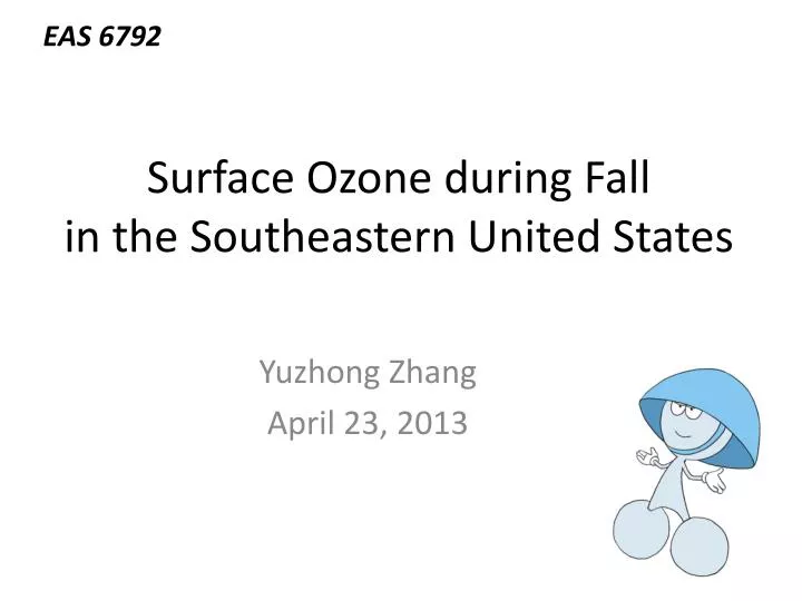 surface ozone during fall in the s outheastern u nited states