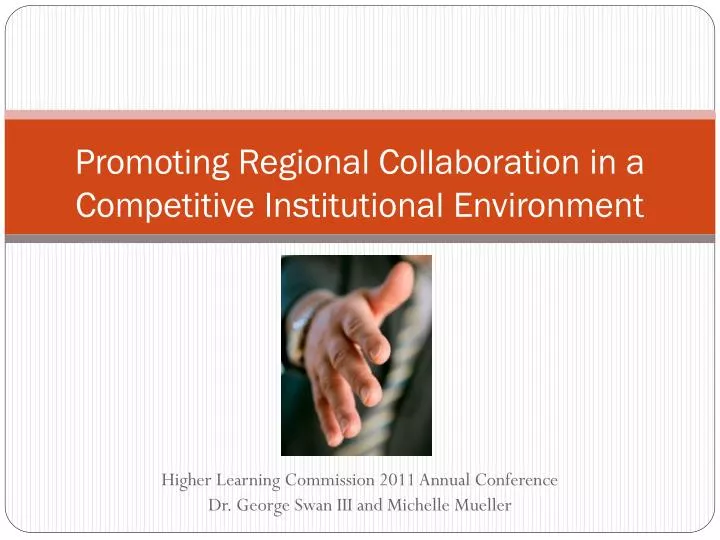 promoting regional collaboration in a competitive institutional environment