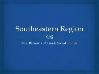 Southeastern Region