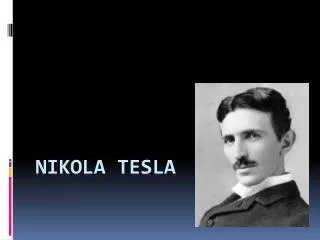 Nikola Tesla