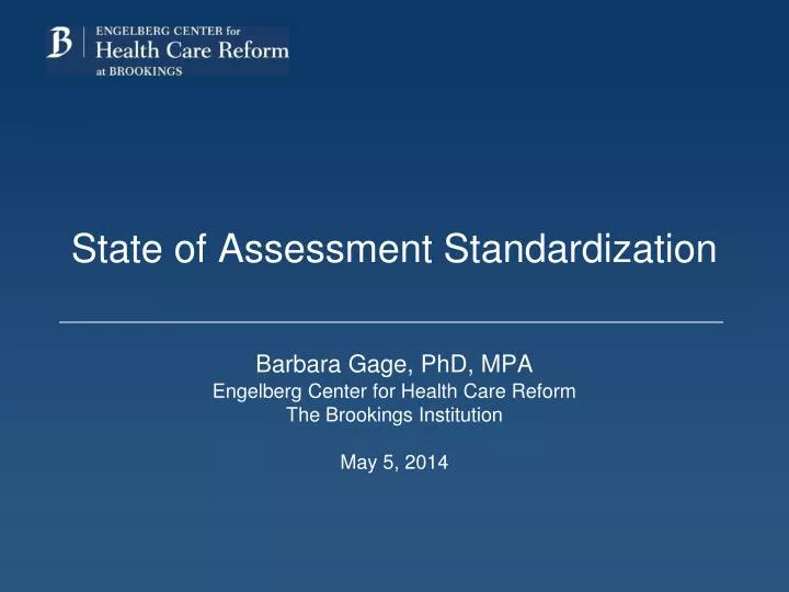 state of assessment standardization