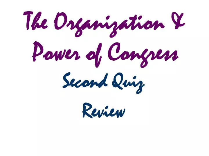 the organization power of congress