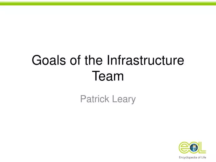 goals of the infrastructure team