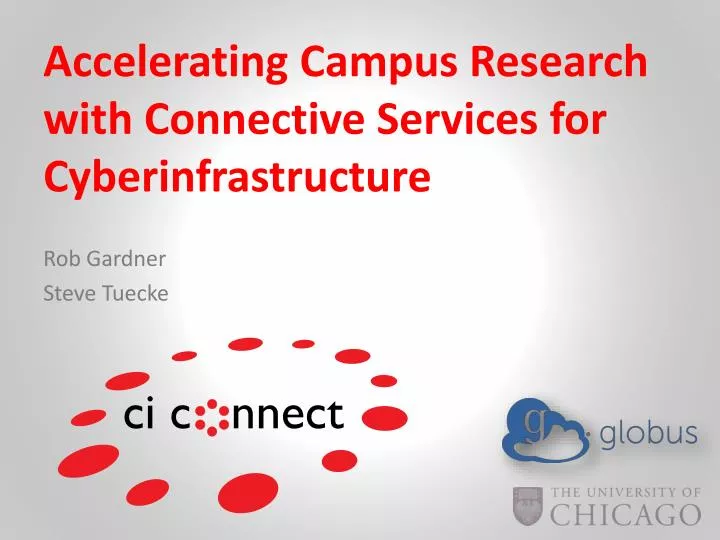 accelerating campus research with connective services for cyberinfrastructure