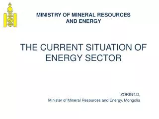 THE CURRENT SITUATION OF ENERGY SECTOR