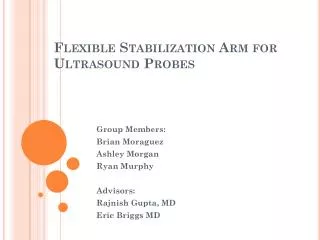 Flexible Stabilization Arm for Ultrasound Probes