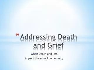 Addressing Death and Grief