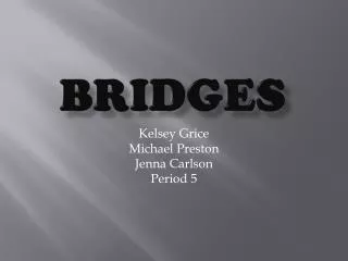 Bridges