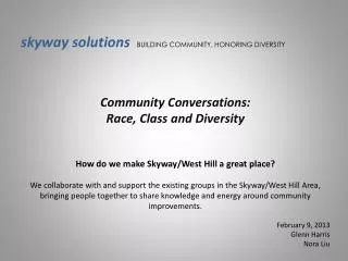 skyway solutions BUILDING COMMUNITY, HONORING DIVERSITY Community Conversations: