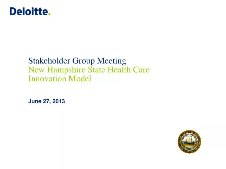 stakeholder group meeting new hampshire state health care innovation model