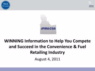 WINNING Information to Help You Compete and Succeed in the Convenience &amp; Fuel Retailing Industry