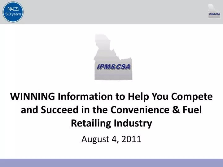 winning information to help you compete and succeed in the convenience fuel retailing industry