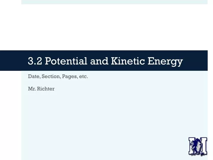 3 2 potential and kinetic energy