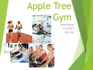 Apple Tree Gym
