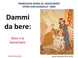 dammi da bere