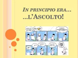 in principio era l ascolto