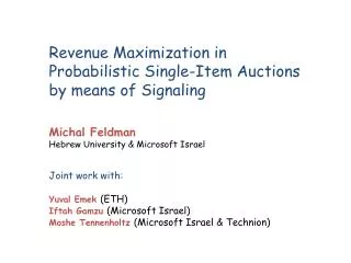 Revenue Maximization in Probabilistic Single-Item Auctions by means of Signaling