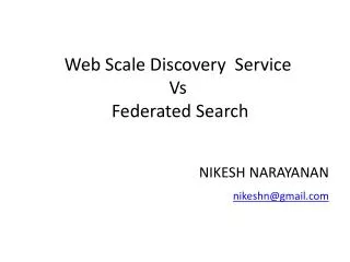Web Scale Discovery Service Vs Federated Search