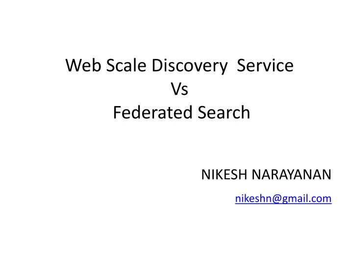 web scale discovery service vs federated search