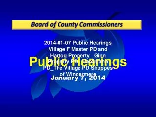 Public Hearings January 7, 2014