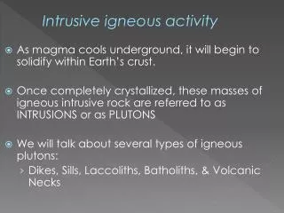 Intrusive igneous activity