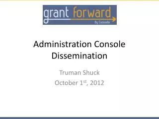 Administration Console Dissemination