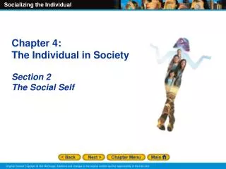 Chapter 4: The Individual in Society Section 2 The Social Self