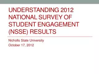 Understanding 2012 National Survey of Student Engagement (NSSE) results