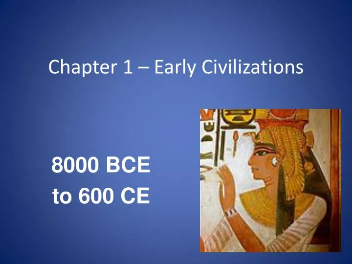 chapter 1 early civilizations