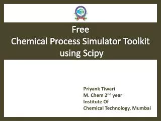 Free Chemical Process Simulator Toolkit using Scipy