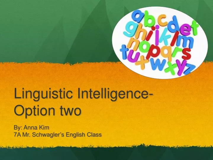 linguistic intelligence option two